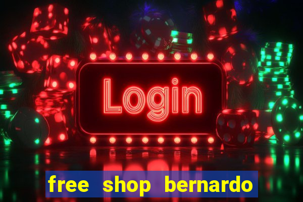 free shop bernardo de irigoyen